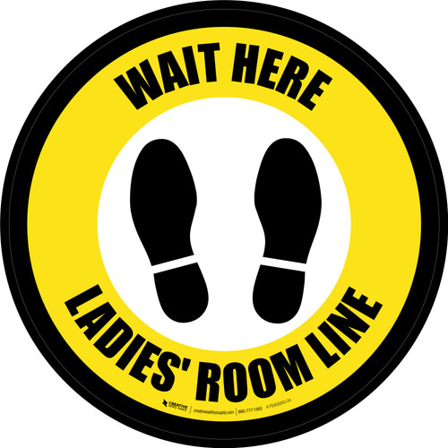 Yellow Wait Here: Ladies Room Line Circular - Floor Sign
