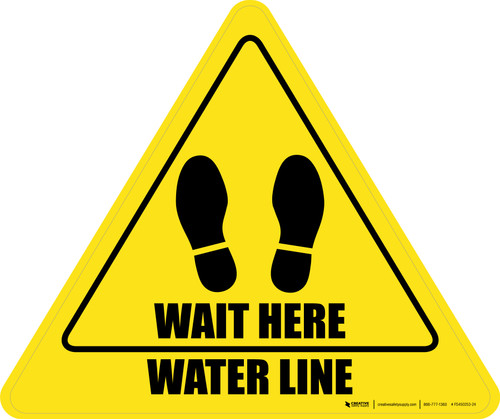 Wait Here: Water Line Yield - Floor Sign