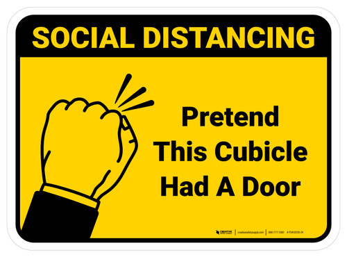 Social Distancing: Pretend This Cubicle Had A Door Yellow Rectangle - Floor Sign