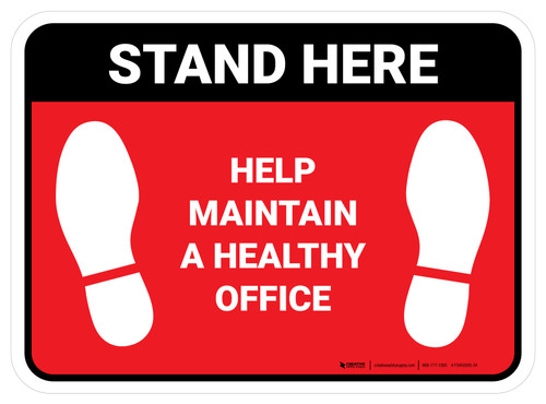 Stand Here: Help Maintain A Healthy Office Red Rectangle - Floor Sign