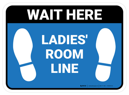 Wait Here: Ladies Room Line Blue Rectangle - Floor Sign