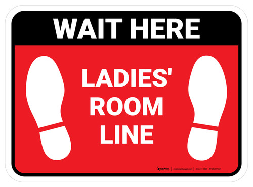 Wait Here: Ladies Room Line Red Rectangle - Floor Sign