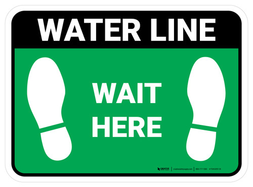 Wait Here: Water Line Green Rectangle - Floor Sign