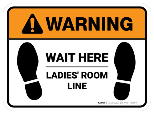 Warning: Wait Here - Ladies Room Line Rectangle - Floor Sign