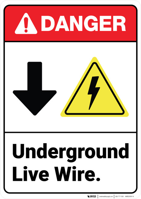 Danger: Underground Live WireWith Down Arrow Electric Symbol ANSI - Wall Sign