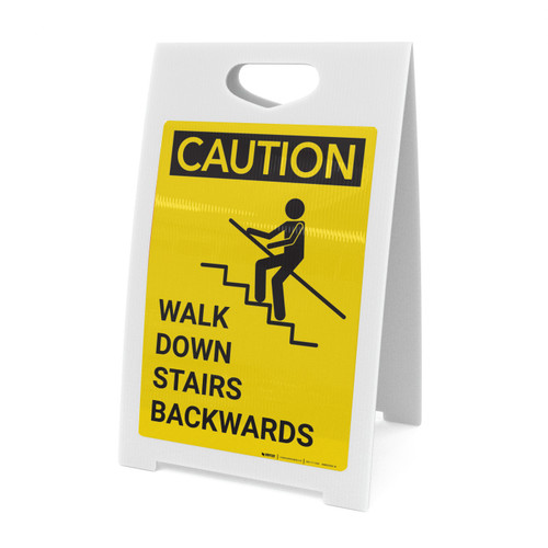 Caution: Walk Down Stairs Backwards Portrait with Graphic - A-Frame Sign