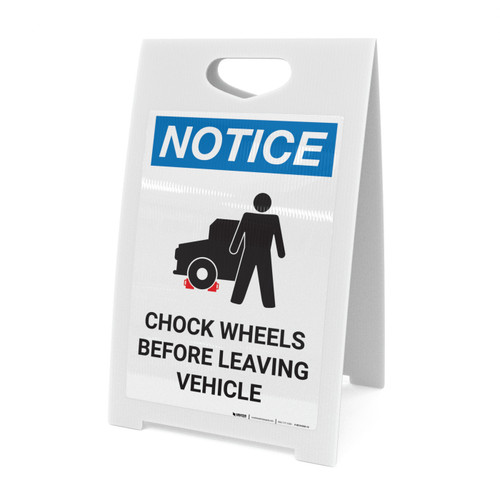 Notice: Chock Wheels Before Leaving Vehicle Portrait with Icon - A-Frame Sign