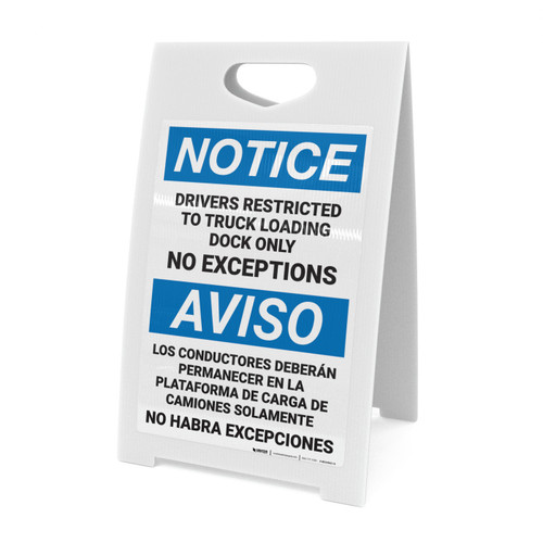 Notice: Drivers Restricted Truck Loading Dock No Exceptions Bilingual Spanish Portrait - A-Frame Sign
