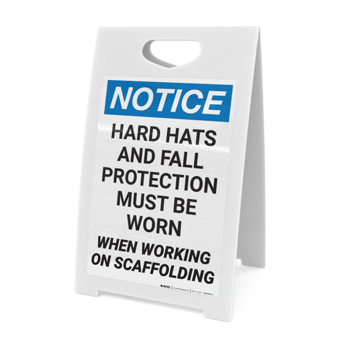 Notice: Hard Hats Fall Protection When Working On Scaffold Portrait - A-Frame Sign