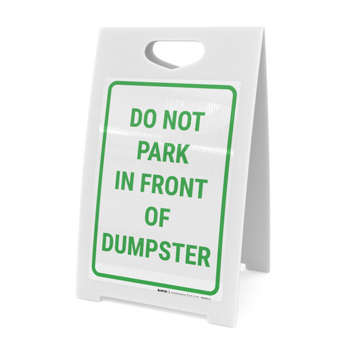 Do Not Park In Front Of Dumpster Portrait - A-Frame Sign