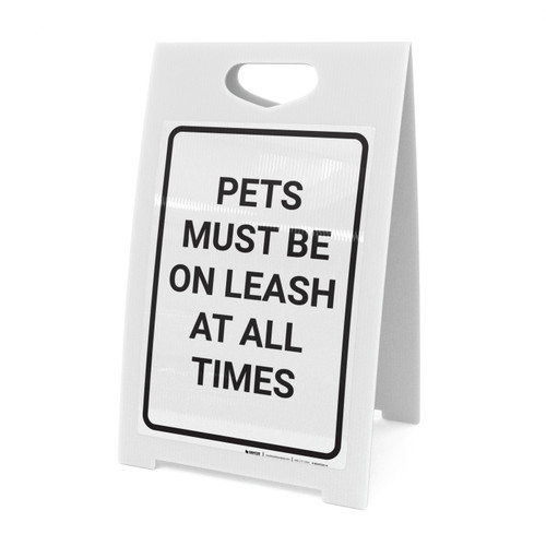 Pets Must Be On Leash At All Times Portrait - A-Frame Sign