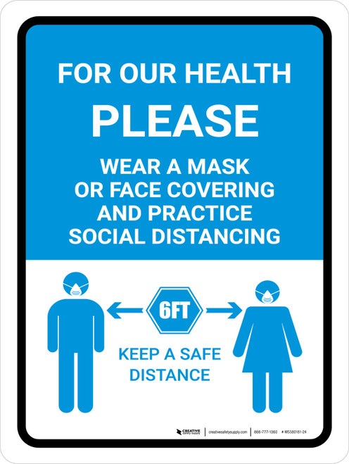 For Our Health Wear Mask Practice Social Distancing Portrait - Wall Sign