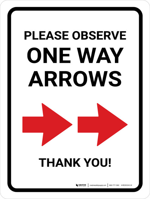 Please Observe One Way Arrows with Right Arrow Icons Portrait - Wall Sign