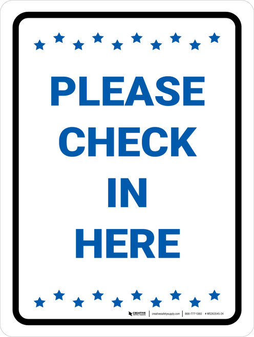 Please Check In Here with Star Icons Portrait - Wall Sign