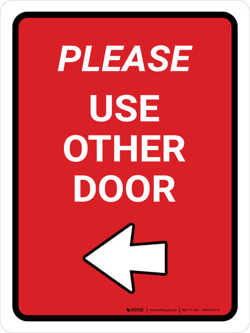 Please Use Other Door Left Arrow Red Portrait - Wall Sign