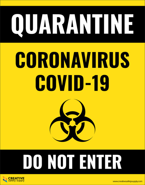 Quarantine Coronavirus Covid-19 - Do Not Enter - Poster
