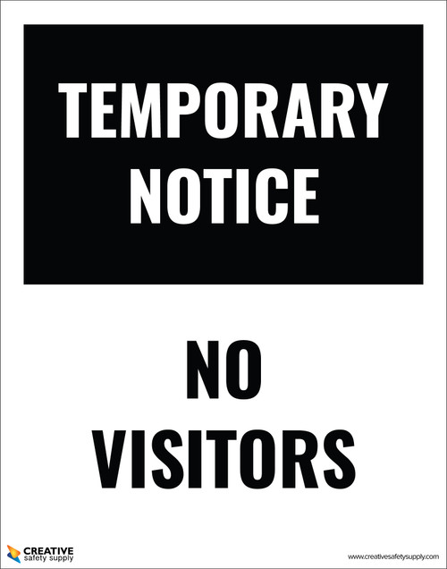 Temporary Notice: No Visitors - Poster