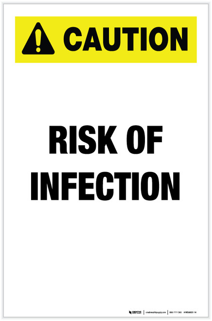 Caution: Risk Of Infection - Label