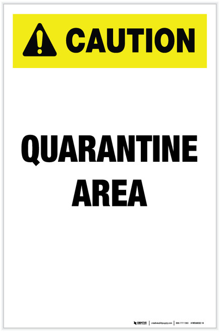 Caution: Quarantine Area - Label