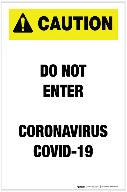 Caution: Do Not Enter Coronavirus Covid-19 - Label