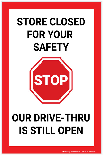 Stop: Our Store Is Closed But Our Drive Thru Is Still Open - Label
