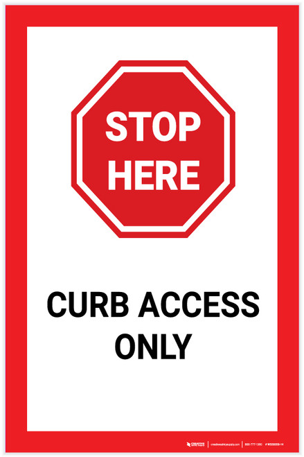 Stop Here: Curb Access Only - Label