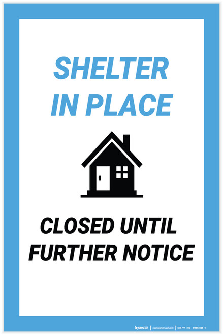 Shelter In Place We Are Closed Until Further Notice - Label