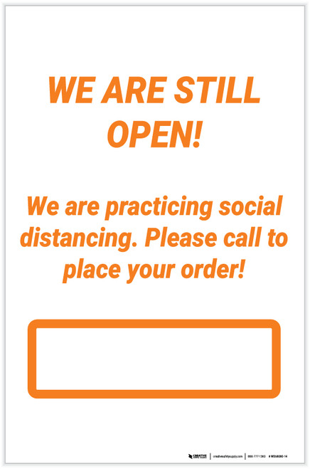 We Are Open Please Call To Place Your Orders - Label
