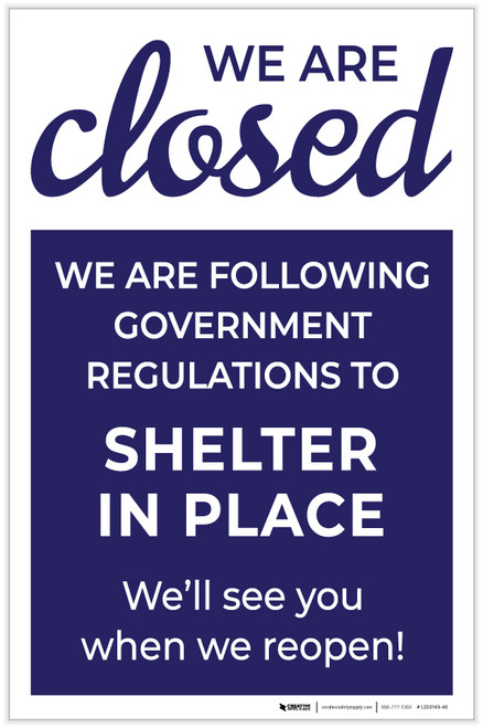 We Are Closed Following Shelter In Place Regulations Portrait - Label