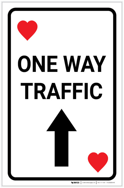 Casino - One Way Traffic Hearts Playing Card with Arrow Up Portrait - Label