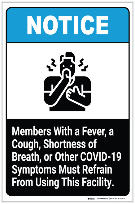 Members With COVID-19 Symptoms Must Refrain From Using This Facility - Label