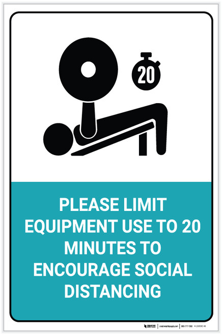 Please Limit Equipment Use to 20 Minutes to Encourage Social Distancing - Label
