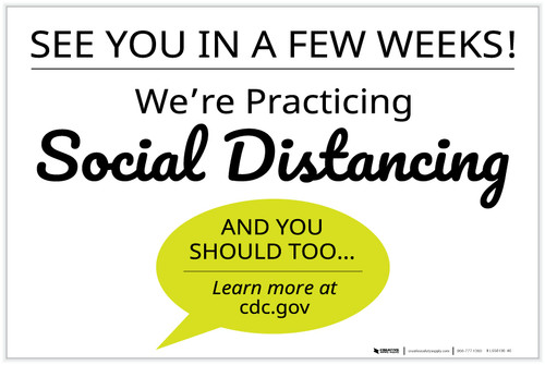 See You In A Few Weeks We're Social Distancing Landscape - Label