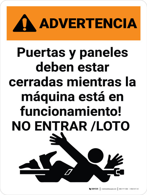 Warning: Doors And Panels Must Be Closed While The Machine Is Running Spanish with Icon - Wall Sign