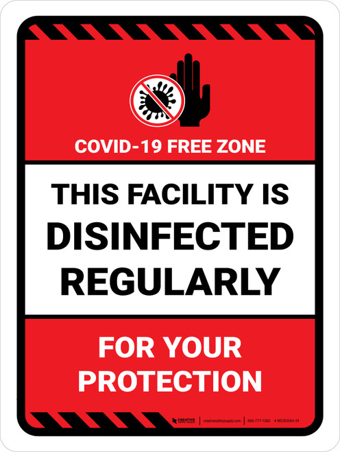 This Facility is Disinfected Regularly for Your Protection Portrait - Wall Sign