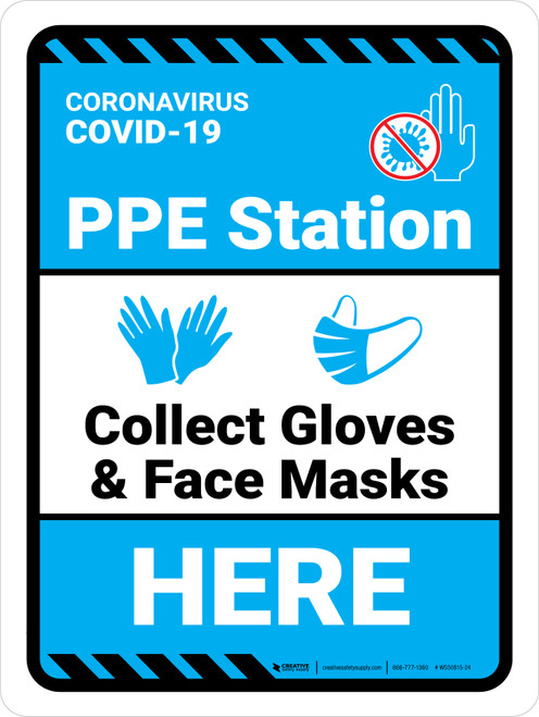 Coronavirus COVID-19 PPE Station - Collect Gloves & Face Masks Here Portrait - Wall Sign
