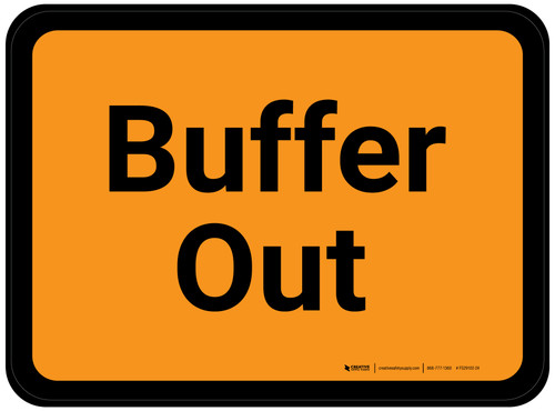 Buffer Out - Orange Rectangle - Floor Sign