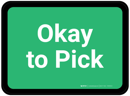Okay to Pick - Green Rectangle - Floor Sign