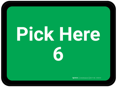 Pick Here 6 - Green Rectangle - Floor Sign