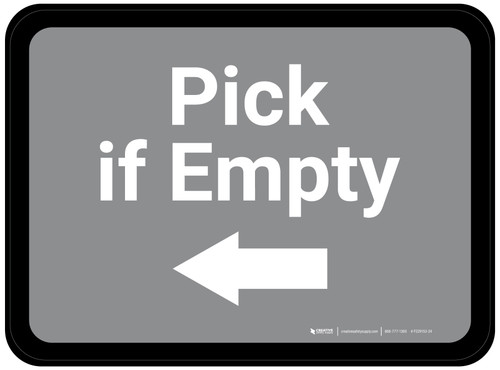 Pick if Empty - Gray Arrow Left Rectangle - Floor Sign