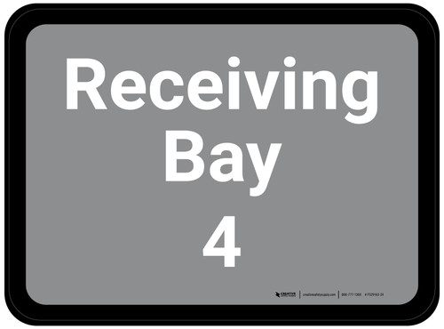 Receiving Bay 4 - Gray Rectangle - Floor Sign