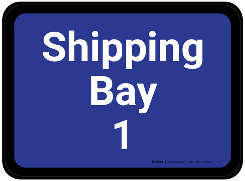 Shipping Bay 1 - Blue Rectangle - Floor Sign