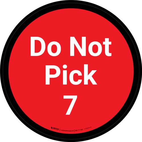 Do Not Pick 7 - Red Circle - Floor sign