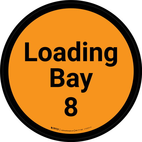 Loading Bay 8 - Orange Circle - Floor sign