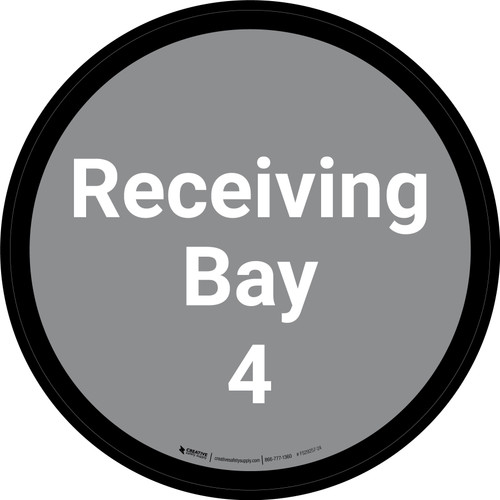 Receiving Bay 4 - Gray Circle - Floor sign