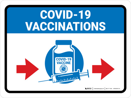 Covid-19 Vaccinations Arrow Right with Icon Landscape - Wall Sign