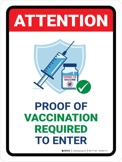 Attention: Proof Of Vaccination Required To Enter with Icon Portrait - Wall Sign