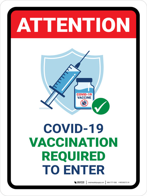 Attention: Covid-19 Vaccination Required To Enter with Icon Portrait - Wall Sign