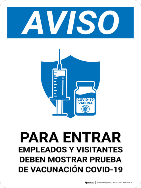 Notice: To Enter Employees And Visitors Required To Show Proof Of Vaccination Spanish Portrait - Wall Sign