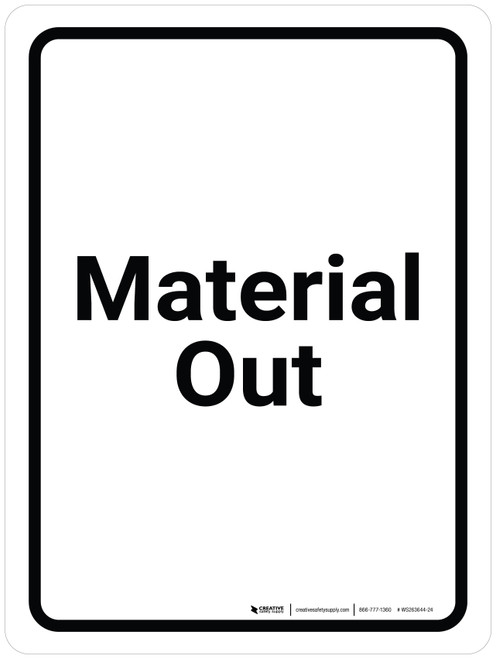 Material Out White Portrait - Wall Sign